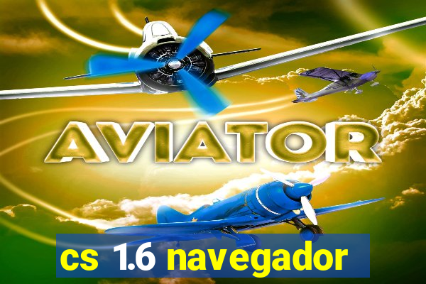 cs 1.6 navegador